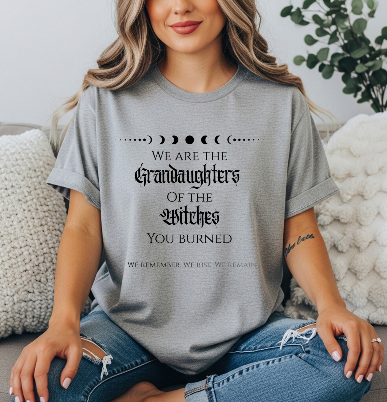 "We Are the Granddaughters of the Witches You Burned" Feminist Moon Phase Tee
