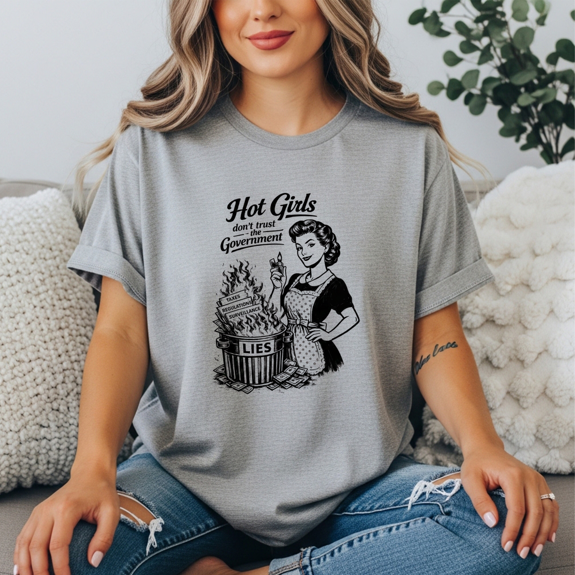 Hot Girls Don’t Trust the Government Shirt — Retro Vintage Housewife Feminist Graphic Tee