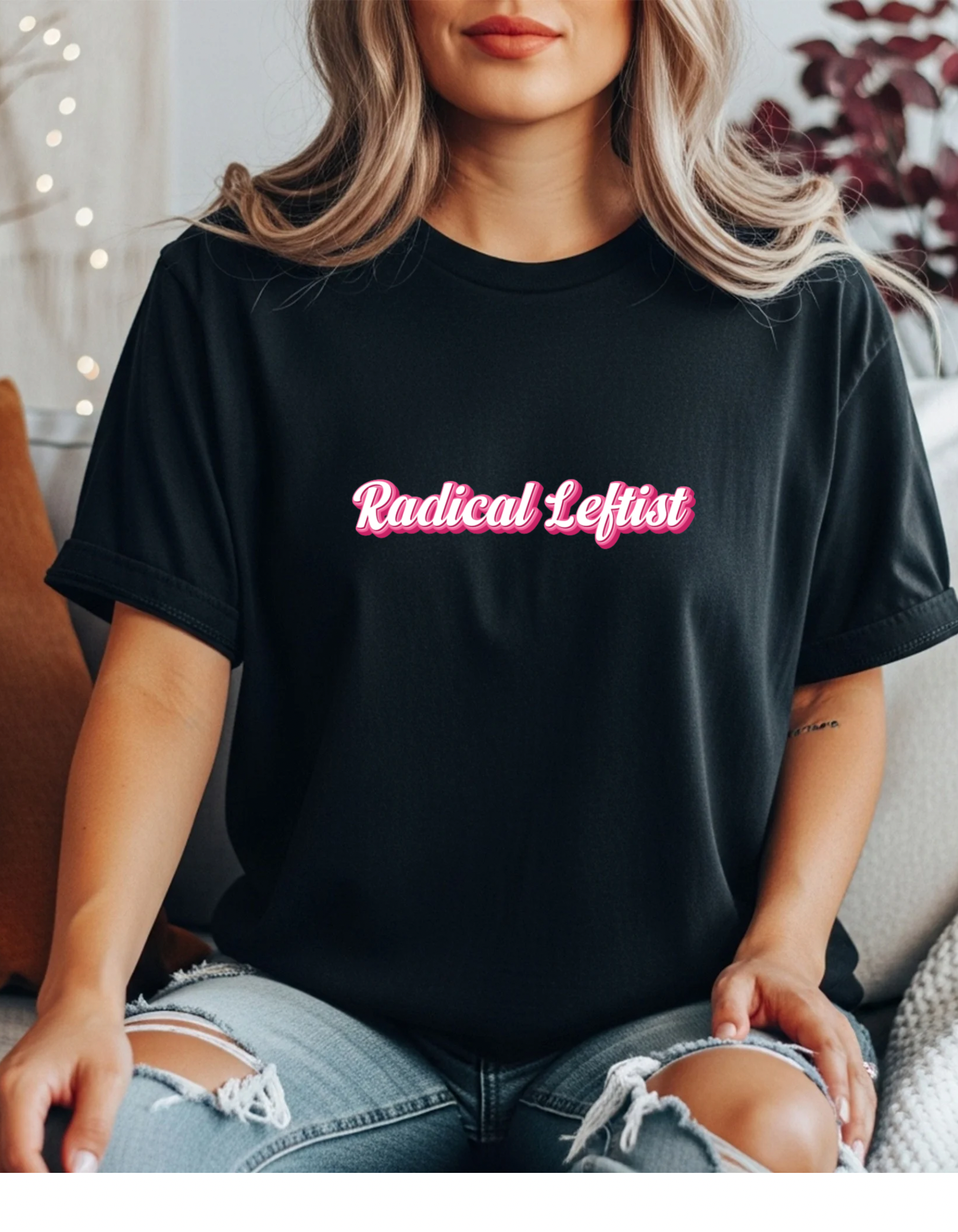 Radical Leftist Tee — Pink Script Political Statement T-Shirt