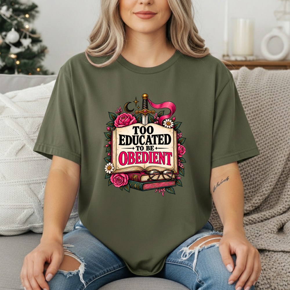“Too Educated to Be Obedient” Feminist Floral Sword Graphic Tee