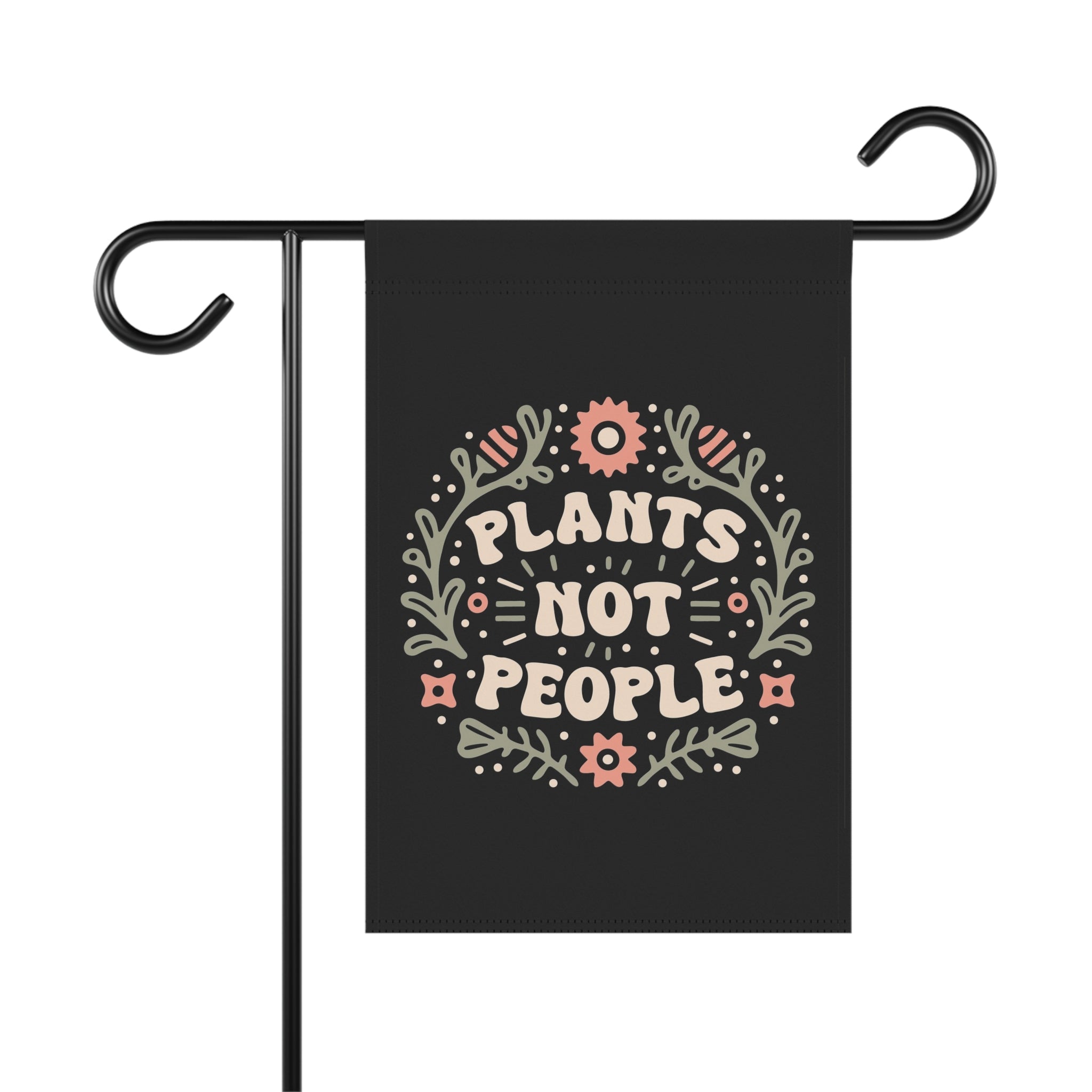 Plants Not People Garden Flag | House Banner, Floral Garden Decor