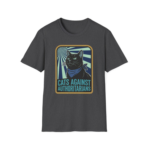 Cats Against Authoritarians Shirt | Political Black Cat Tee | Funny Anti Authoritarian Shirt | Political Protest T-Shirt | Cat Lover Political Gift