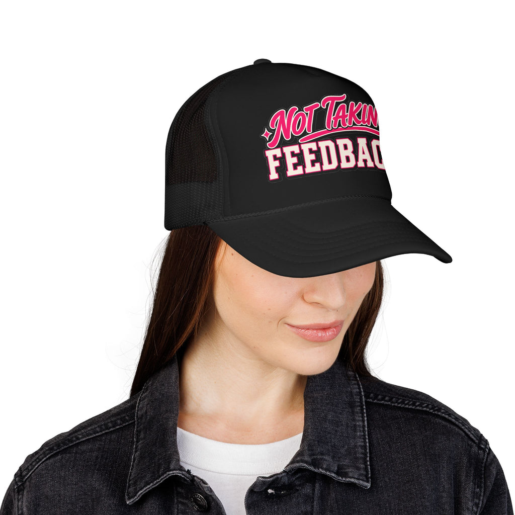 Not Taking Feedback Trucker Hat – Funny Retro Script Foam Mesh Cap