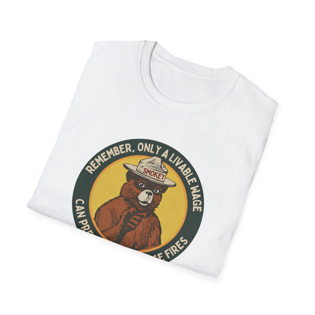 White graphic tee featuring a Smokey Bear parody badge design. Text reads “Remember, Only a Livable Wage Can Prevent Warehouse Fires.” Funny labor rights shirt, workers’ rights tee, sarcastic anti-Amazon shirt, pro-union graphic tee, funny political gift.