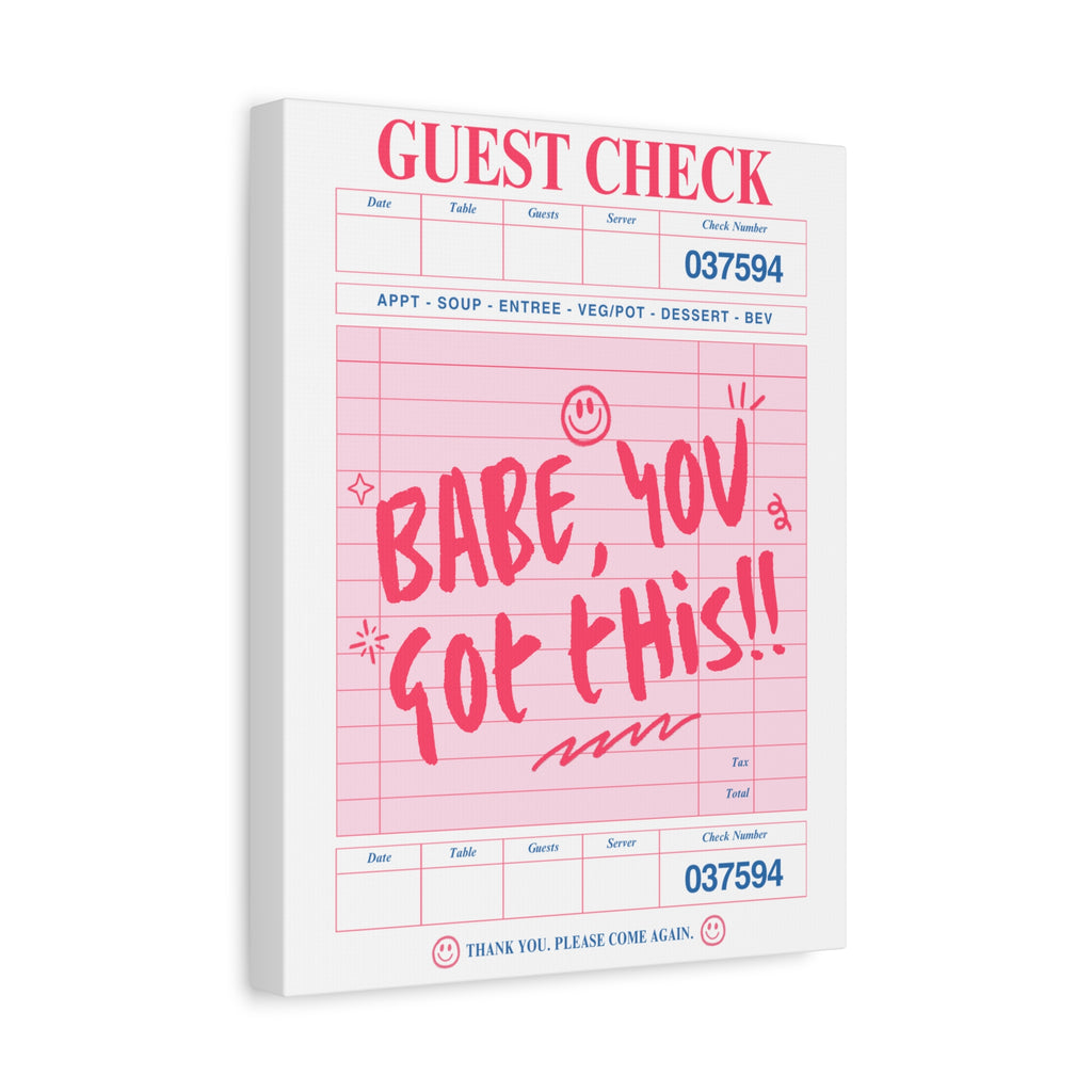 “Babe You Got This” 11x14 Matte Canvas Wall Art