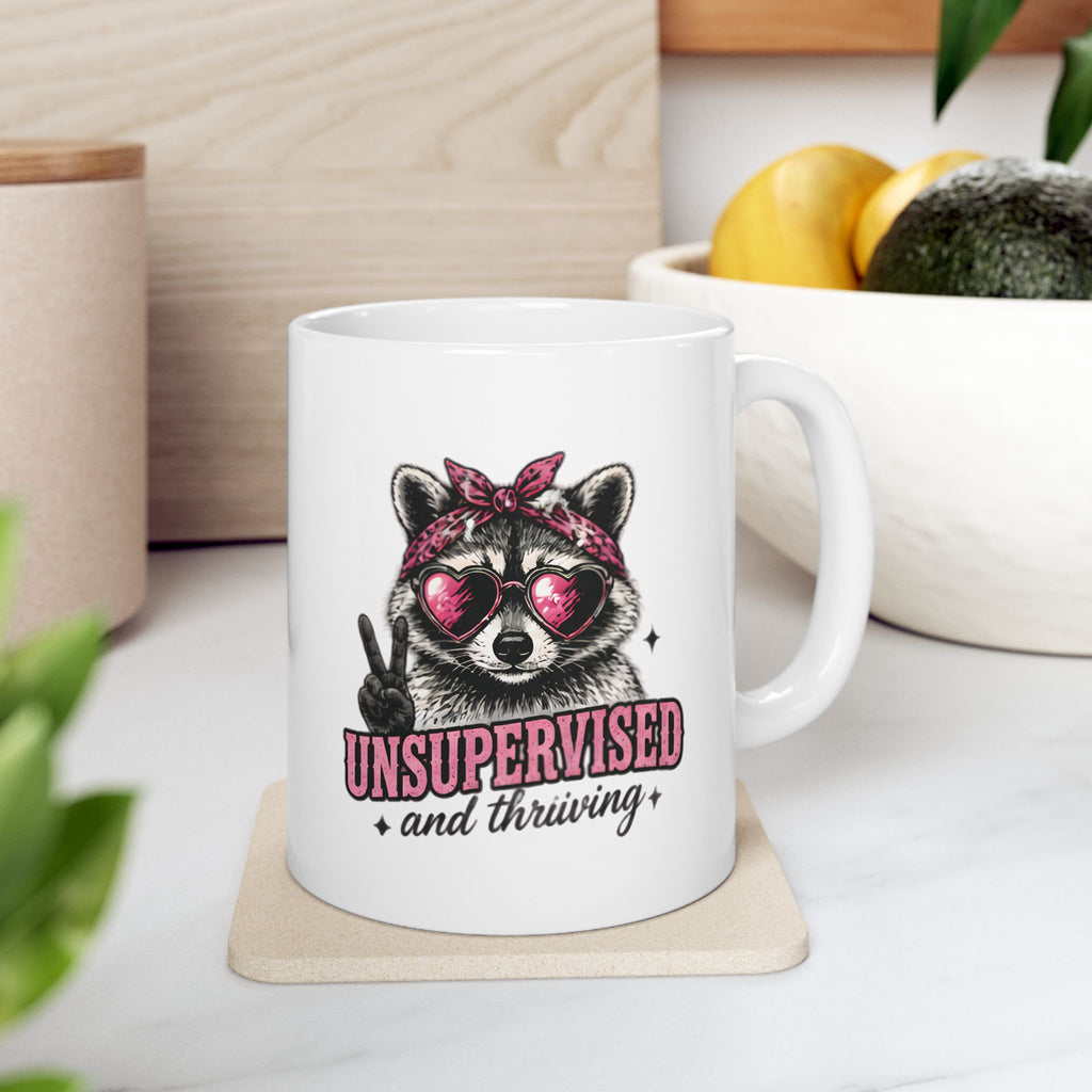 “Unsupervised & Thriving” Raccoon Coffee Mug – Feminist Gift
