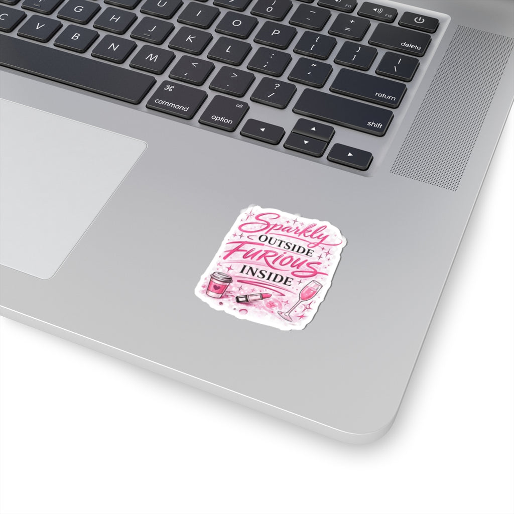 Sparkly Outside, Furious Inside Kiss-Cut Sticker