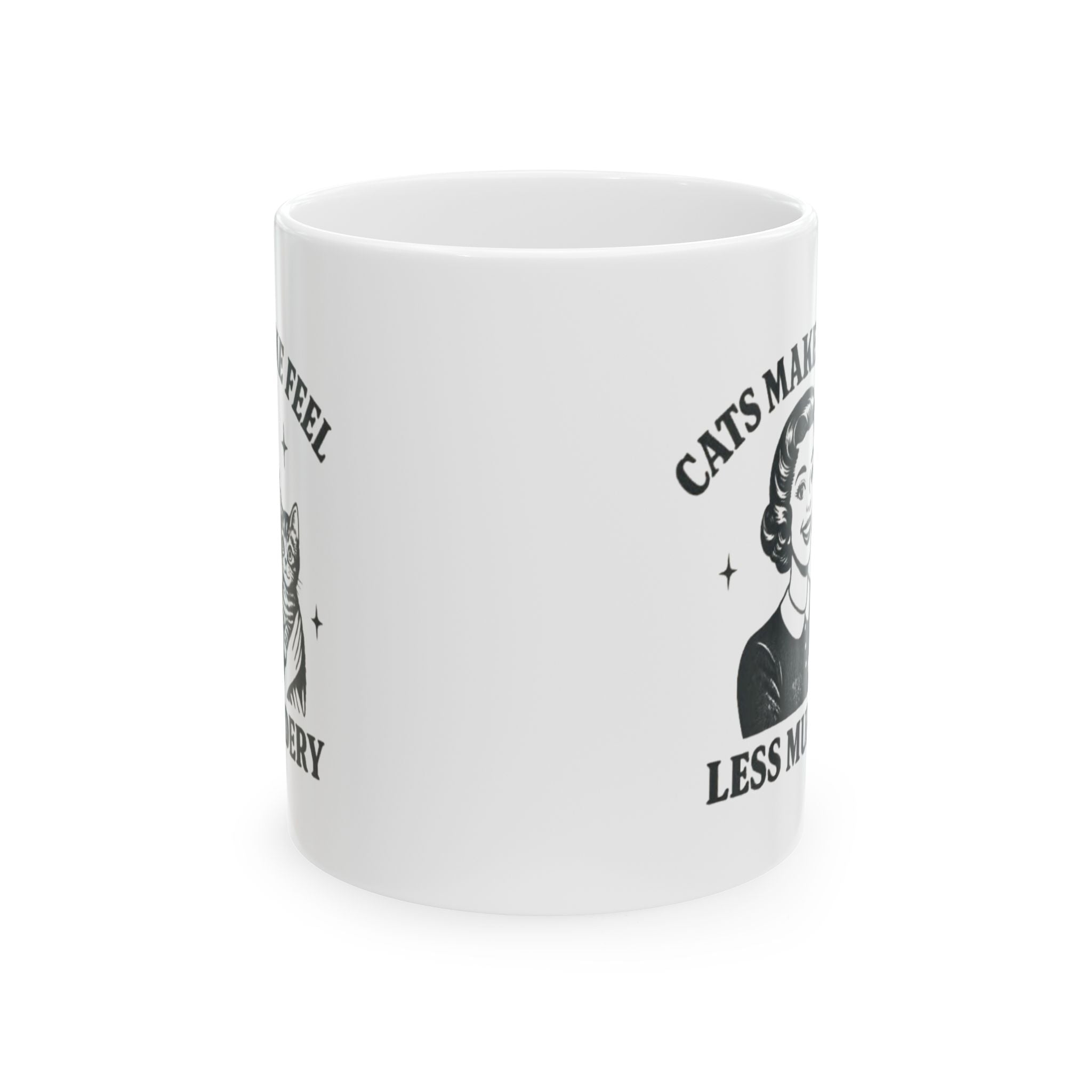 Cats Make Me Feel Less Miserable Ceramic Mug — Funny Cat Lover Coffee Cup (11 oz)