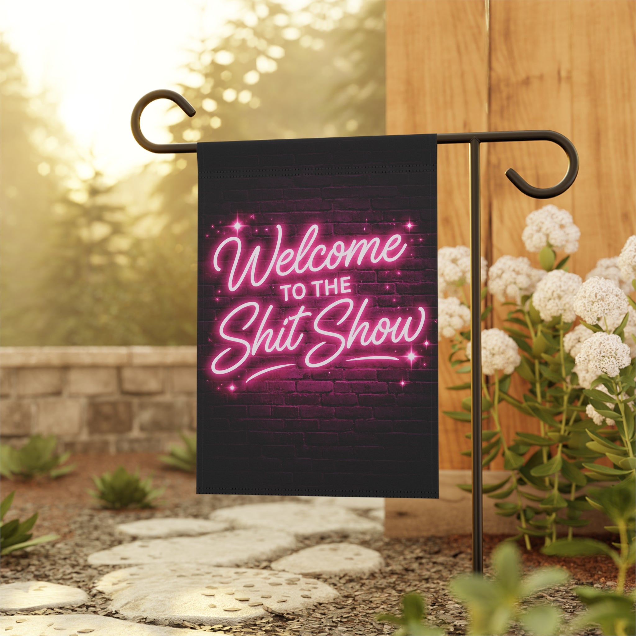 Garden Flag — "Welcome to the Shit Show" Neon Welcome Banner