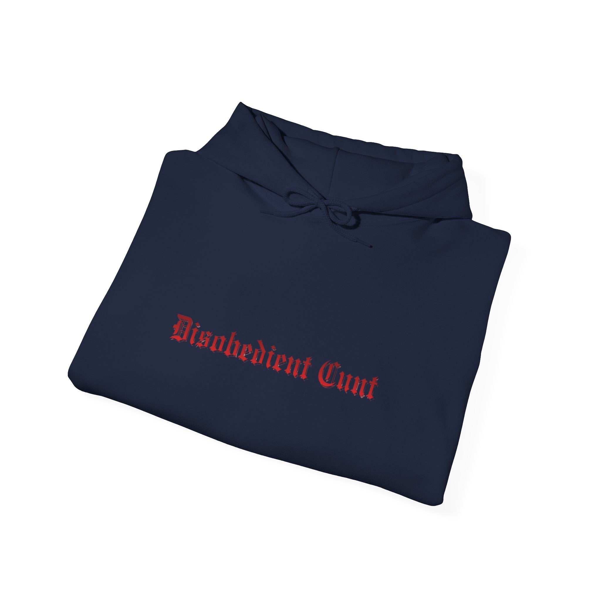 Disobedient Cunt Hoodie — Gothic Script Statement Hooded Sweatshirt