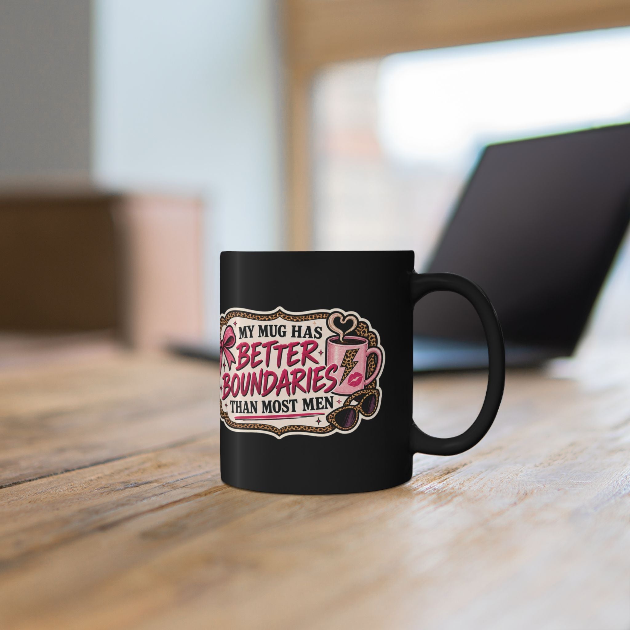 My Mug Has Better Boundaries Than Most Men Mug — Leopard Print Feminist Coffee Mug