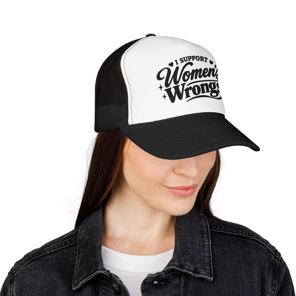 “I Support Women’s Wrongs” Trucker Hat | Funny Feminist Snapback