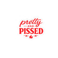 Pretty and Pissed Sticker — Funny Red Kiss-Cut Vinyl Sticker for Laptops & Water Bottles