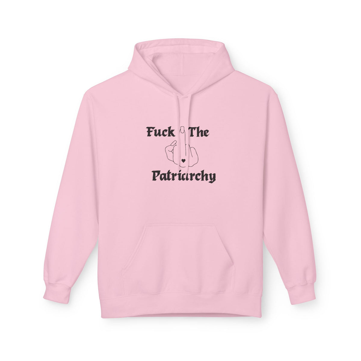 Fuck the Patriarchy Hoodie — Feminist Statement Pullover