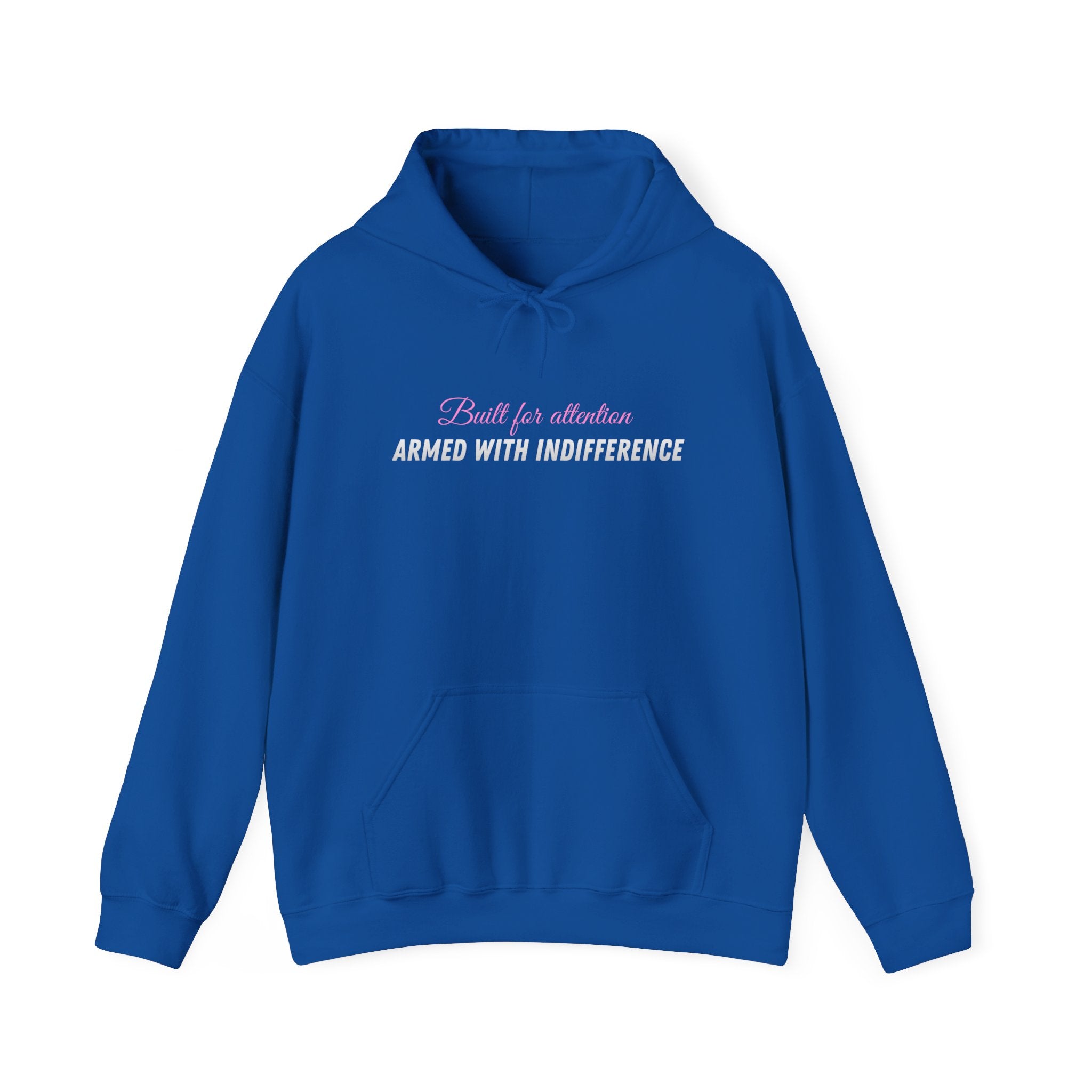 Built for Attention, Armed with Indifference Hoodie — Women's Attitude Pullover