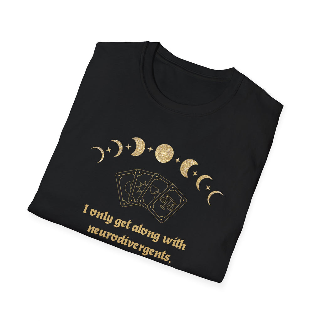 Witchy Moon Phases T‑Shirt — “I only get along with neurodivergents, gays, sluts, weirdos & Witches”