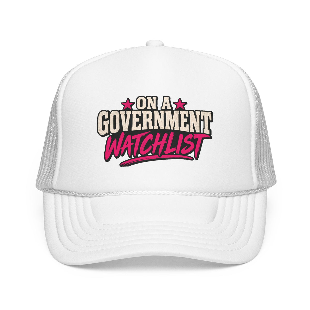 “On A Government Watchlist” Funny Trucker Hat | Sarcastic Snapback Cap