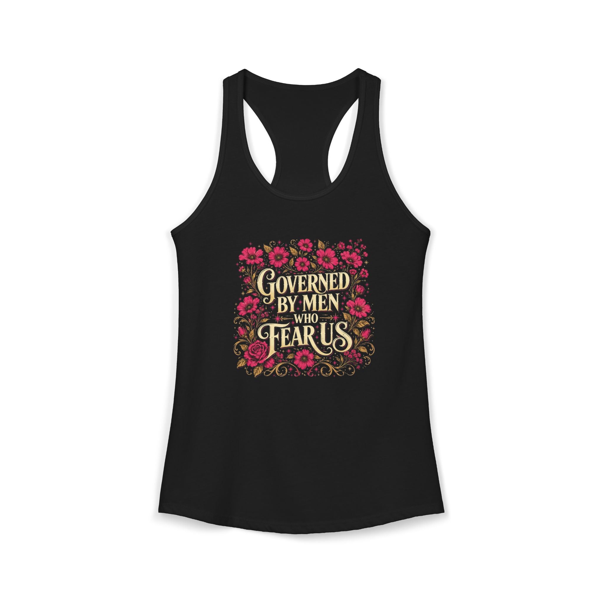 Governed By Men Who Fear Us Shirt | Feminist Floral Graphic Tee | Women’s Rights T-Shirt | Political Statement Shirt