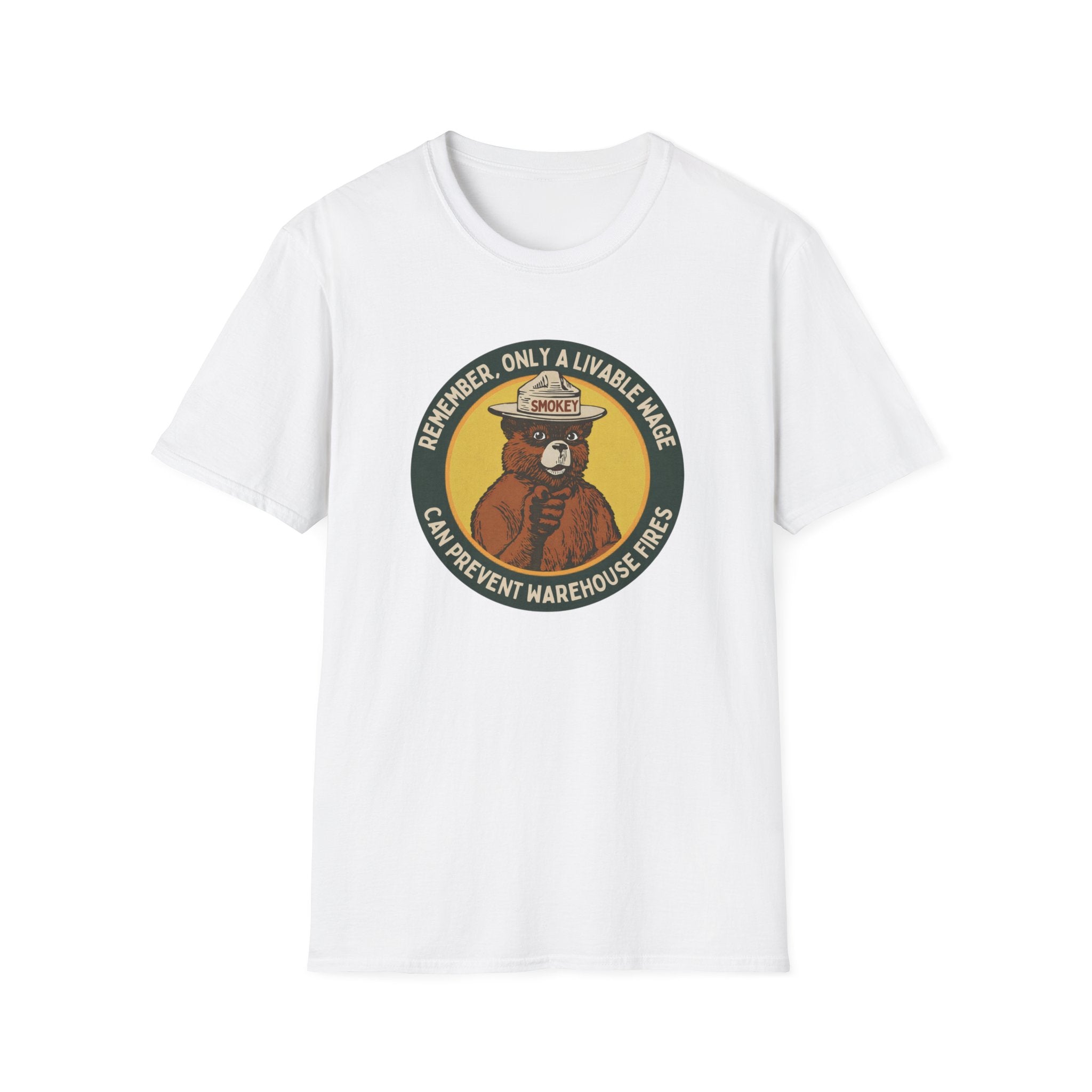 White graphic tee featuring a Smokey Bear parody badge design. Text reads “Remember, Only a Livable Wage Can Prevent Warehouse Fires.” Funny labor rights shirt, workers’ rights tee, sarcastic anti-Amazon shirt, pro-union graphic tee, funny political gift.
