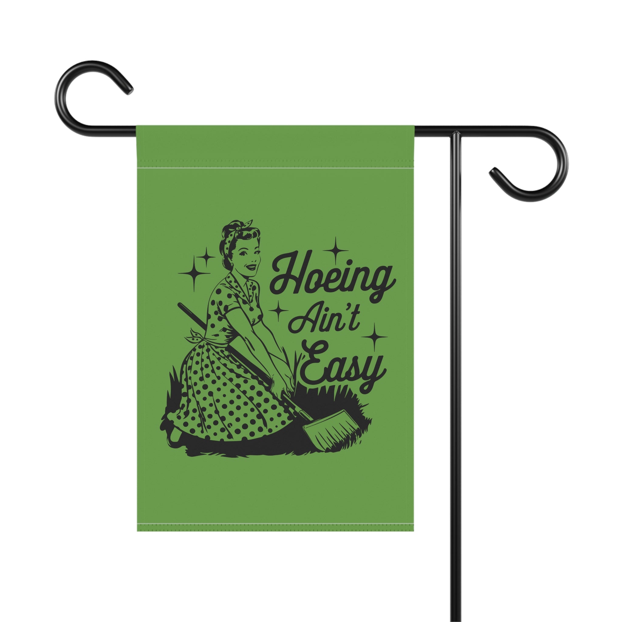Garden Banner — "Hoeing Ain't Easy" Decorative Yard Flag