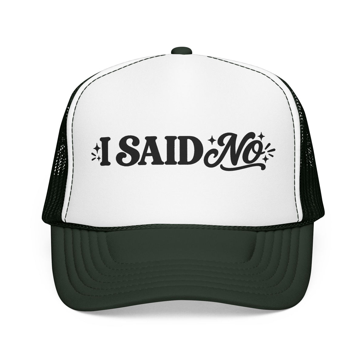 “I Said No” Trucker Hat | Feminist Snapback for Women