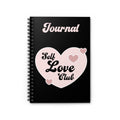 Self Love Club Journal — Spiral Ruled Notebook