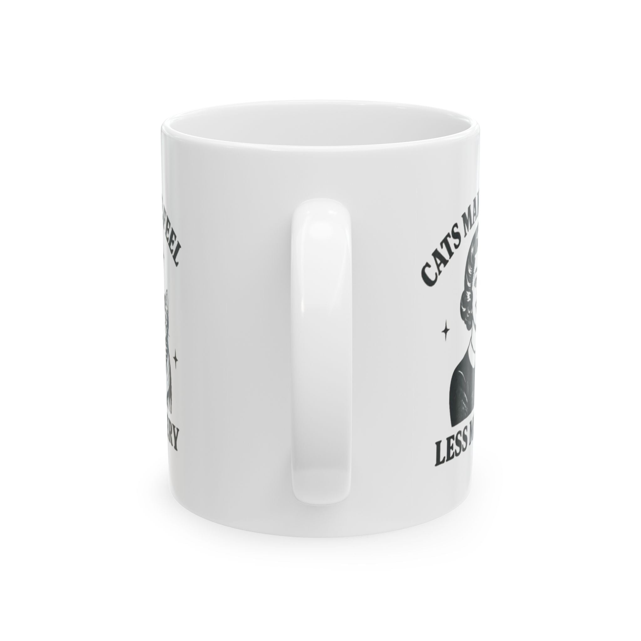 Cats Make Me Feel Less Miserable Ceramic Mug — Funny Cat Lover Coffee Cup (11 oz)