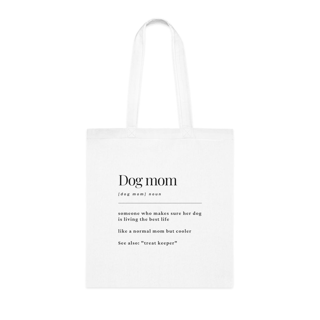 Dog Mom Definition Cotton Tote — Funny Dog Lover Gift Tote Bag