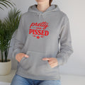 Pretty & Pissed Hoodie — Women's Attitude Graphic Hoodie