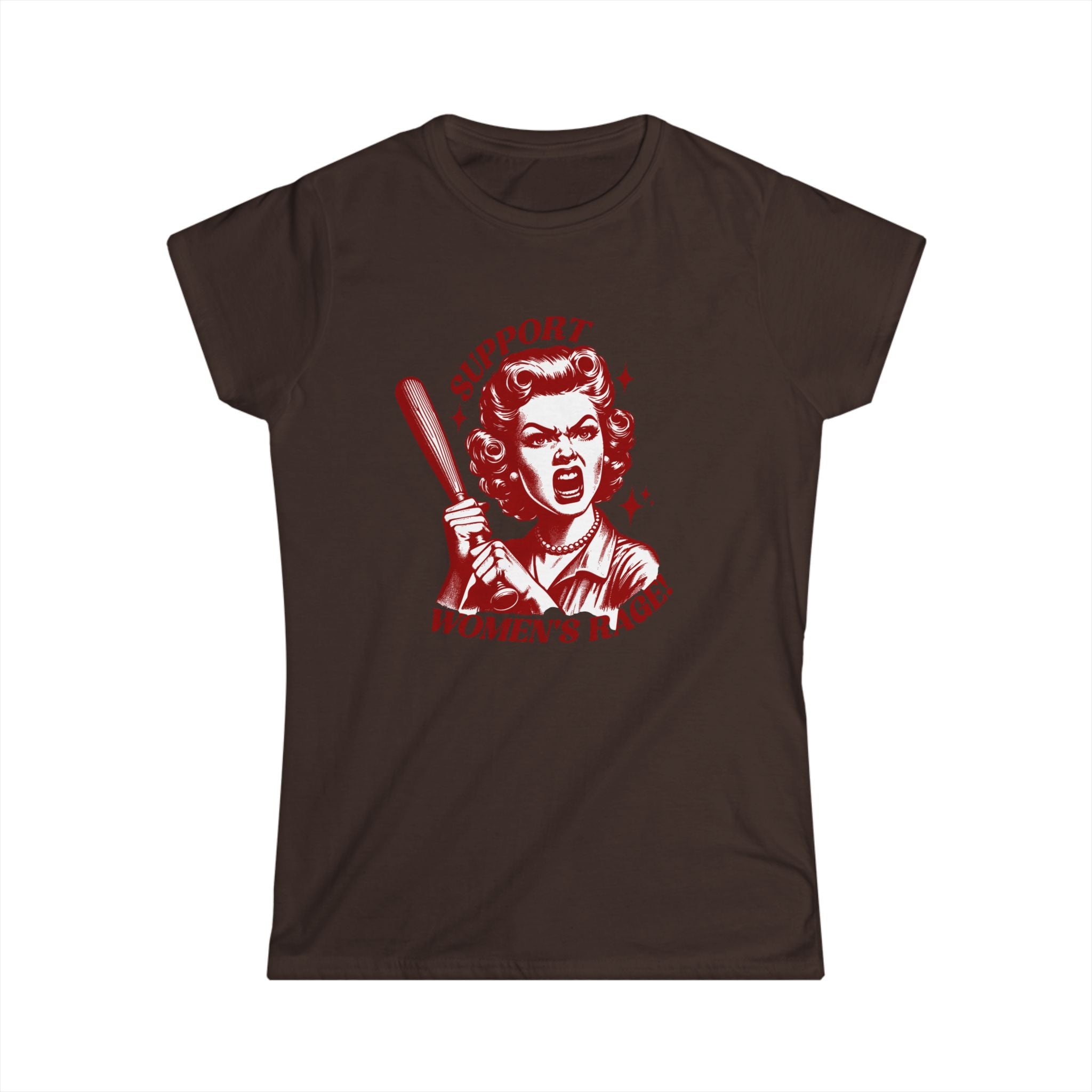 Support Women's Rage T-Shirt — Feminist Empowerment Tee