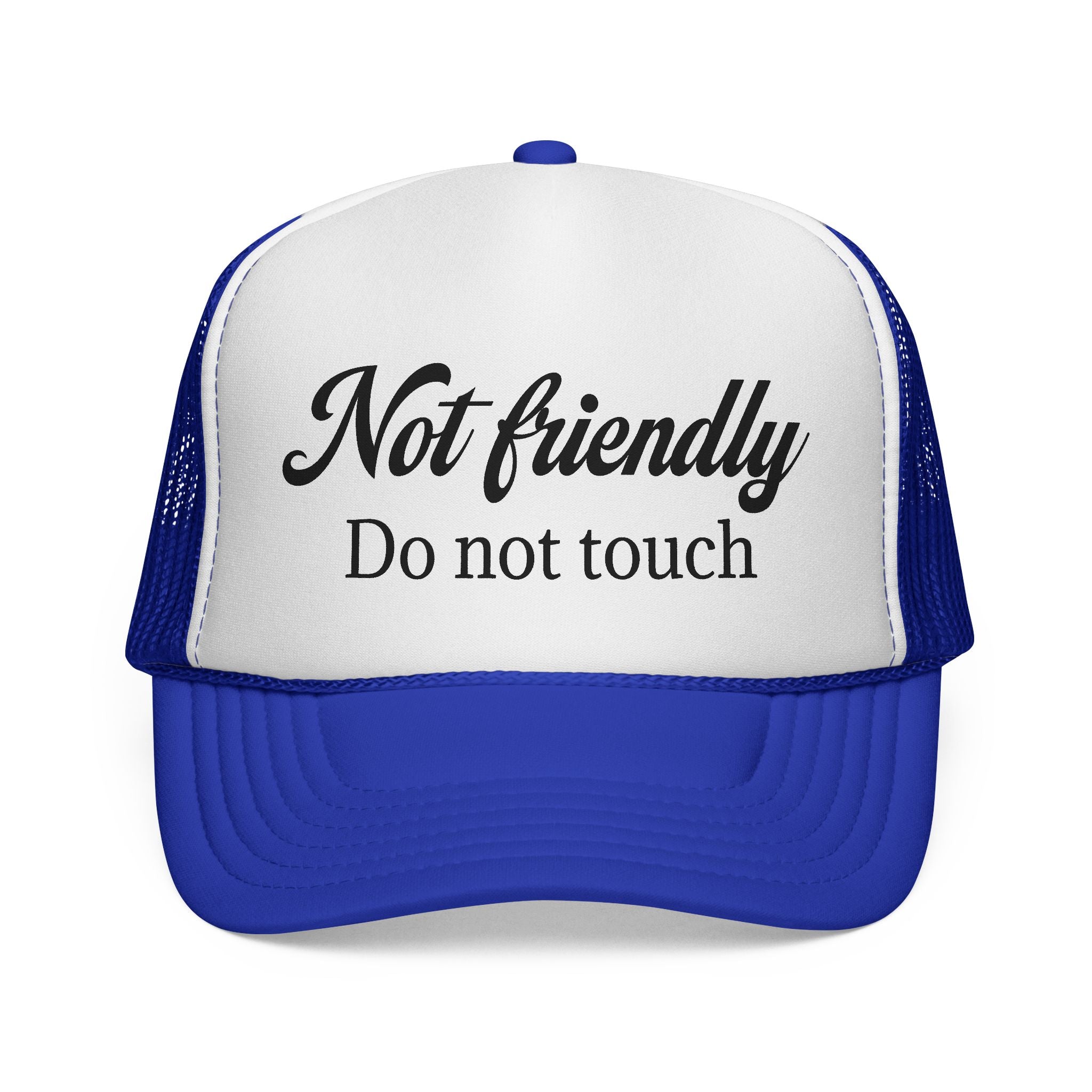 Not Friendly Trucker Hat – "Do Not Touch" Mesh Cap