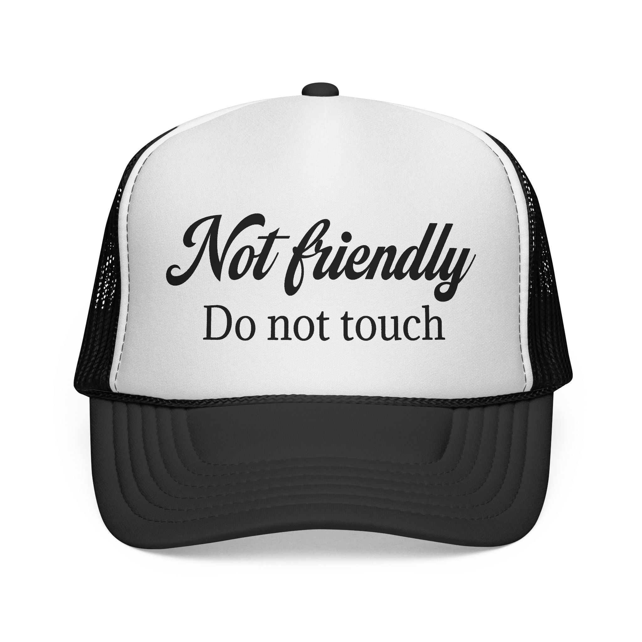 Not Friendly Trucker Hat – "Do Not Touch" Mesh Cap
