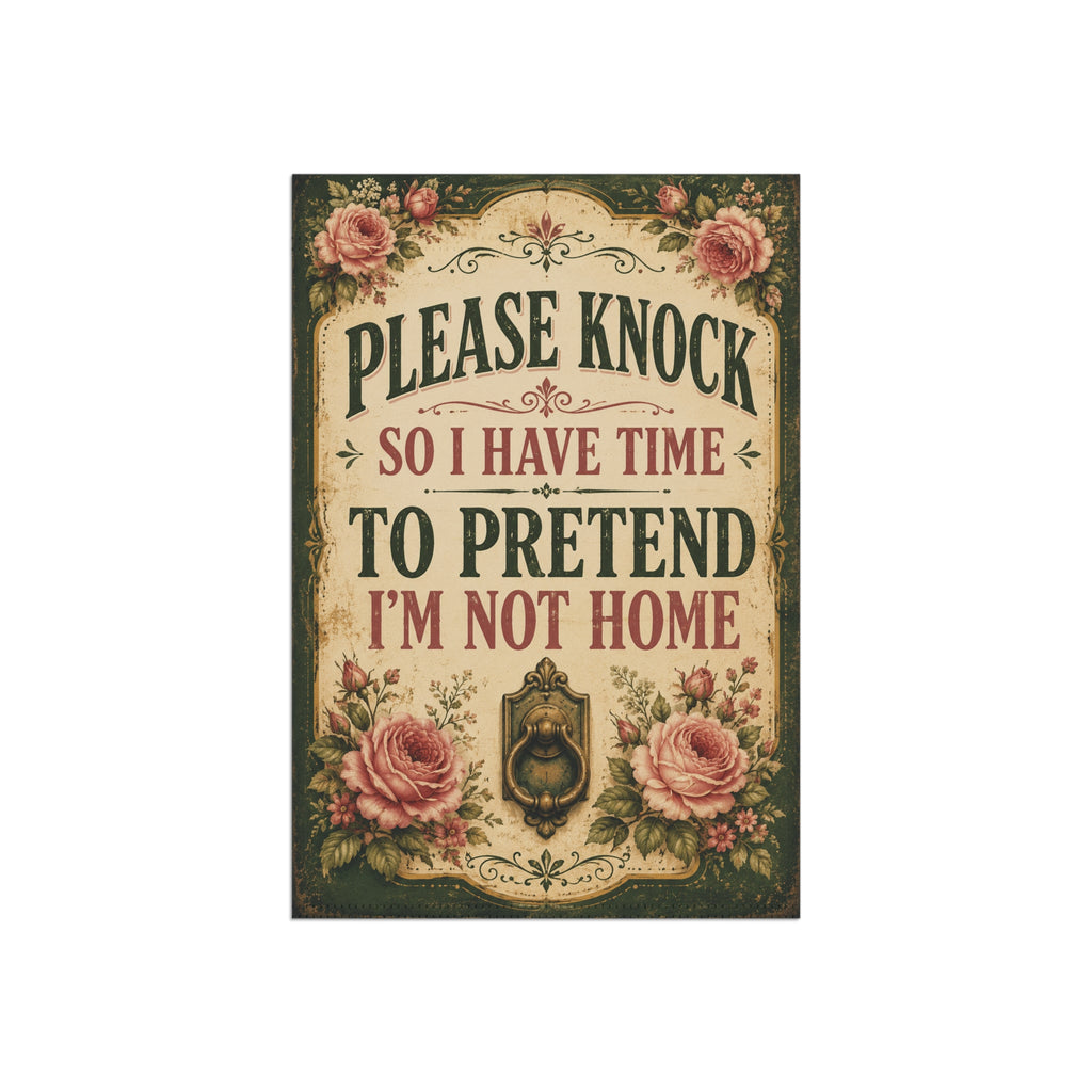 “Please Knock So I Have Time to Pretend I’m Not Home” Garden Flag – Funny Floral Yard Decor