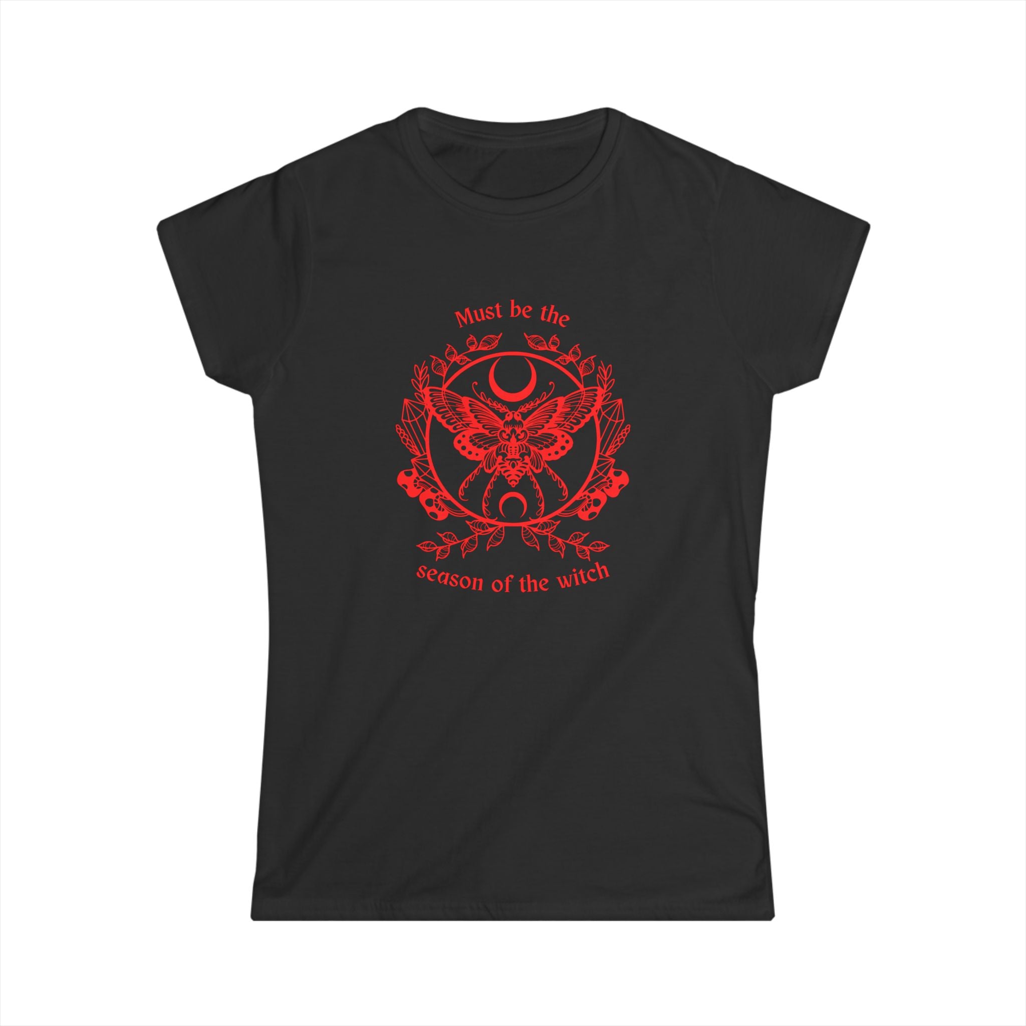 Women’s  black witchy t shirt with bold red text reading “must be the season of the witch” with a moth, circle of crystals and moon graphic. 