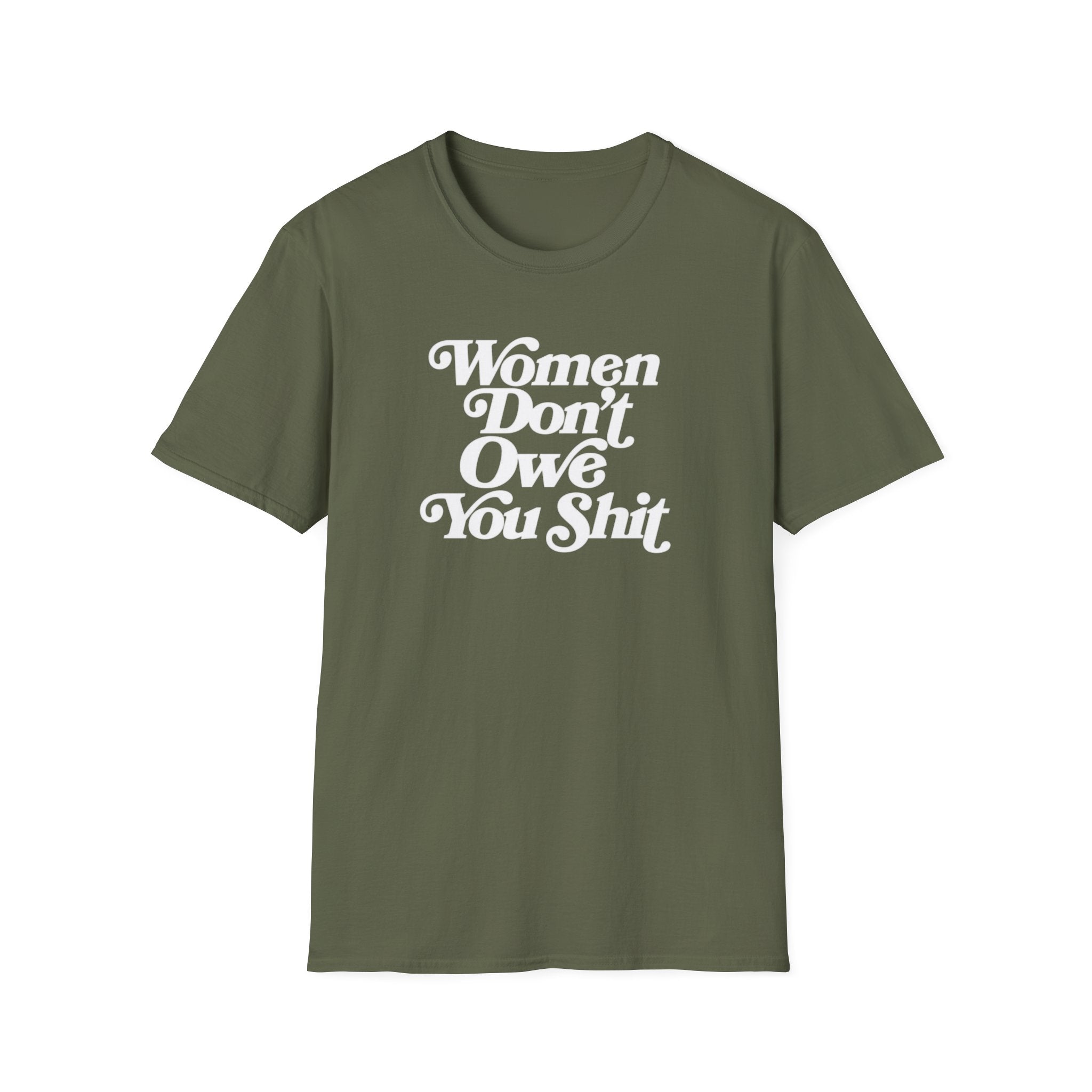 Women Don’t Owe You Shit Shirt | Feminist Graphic Tee | Boundaries Tee | Unapologetic Women’s Shirt
