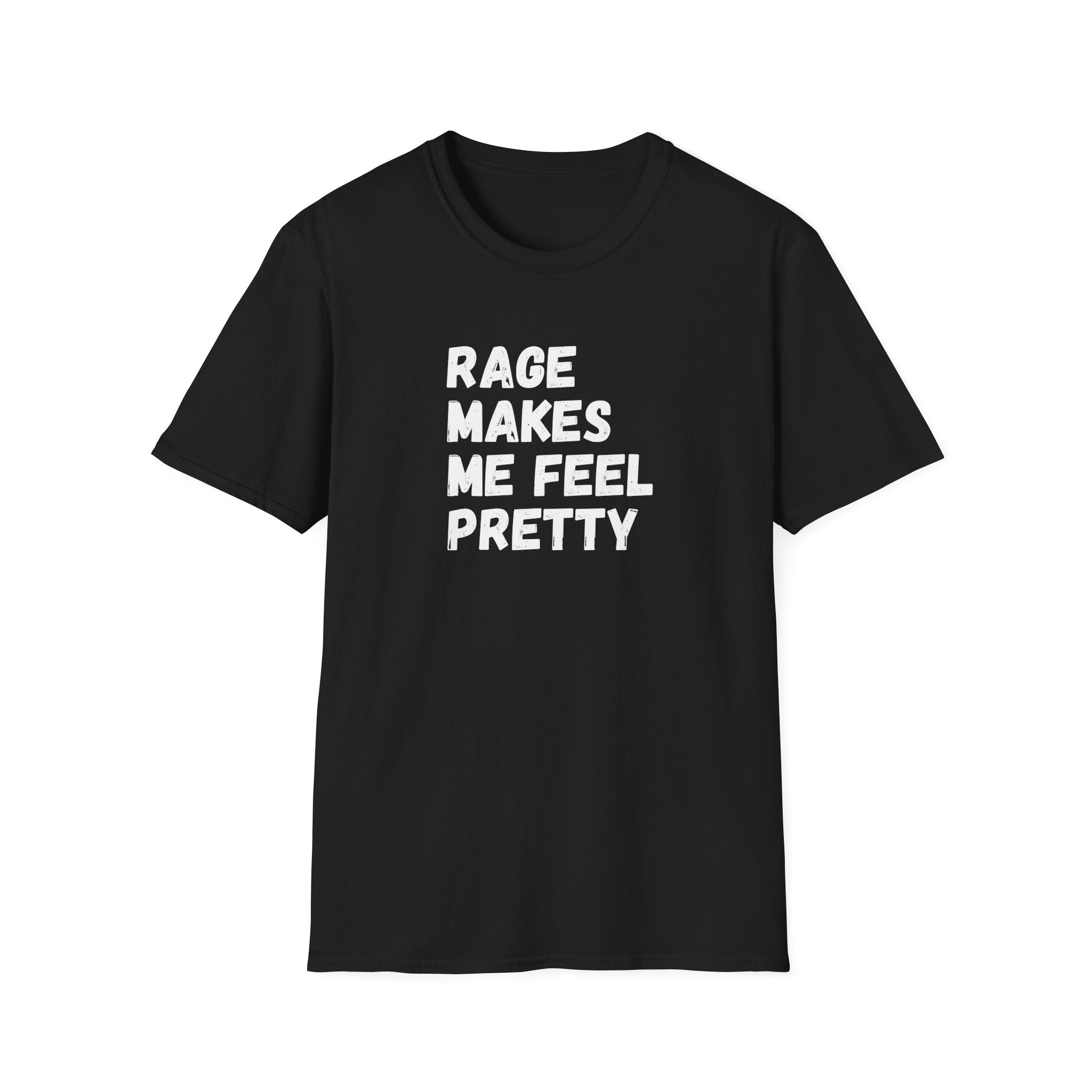 Rage Makes Me Feel Pretty Shirt | Feminist Graphic Tee | Funny Women’s Shirt | Angry Girl Era