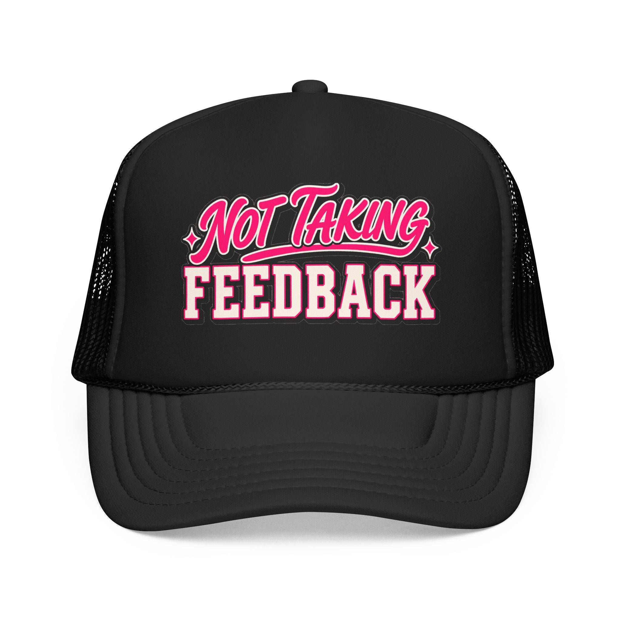 Not Taking Feedback Trucker Hat – Funny Retro Script Foam Mesh Cap